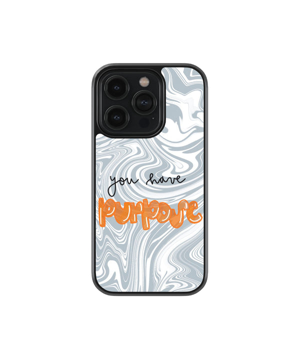 You Have Purpose Premium Glass Phone Case