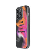Live Young Die Fast Premium Glass Cases