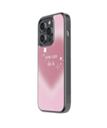 You Can Do It Premium Glass Phone Cases