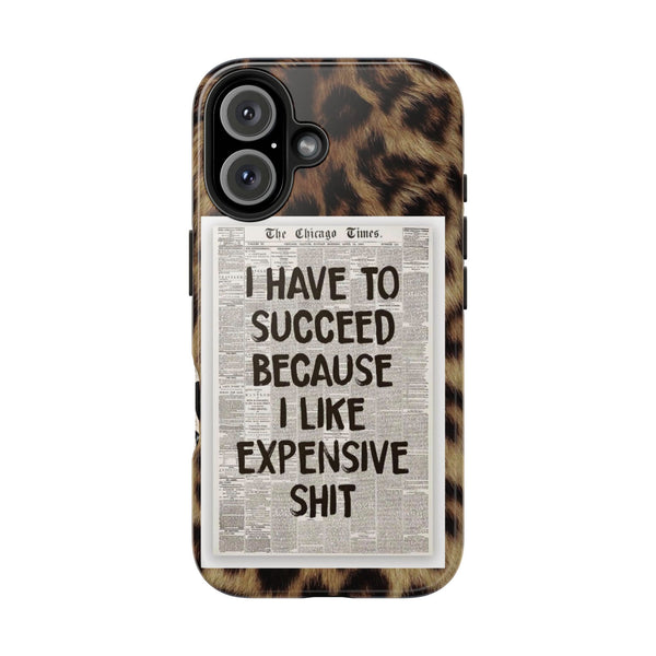 Expensive Taste Tough Case