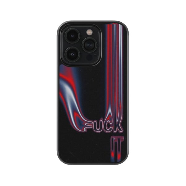Fu@k it Premium Glass Phone Cases