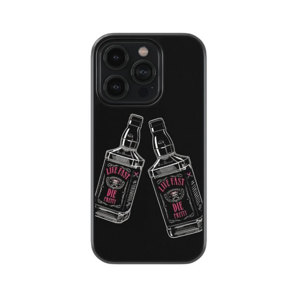 Live Fast Die Pretty Whisky Premium Glass Phone Cases