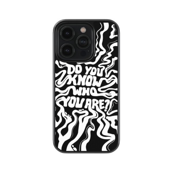 Do you Know Who You Are More Premium Glass Phone Cases