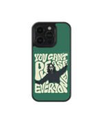 You Cant Please Premium Glass Phone Case
