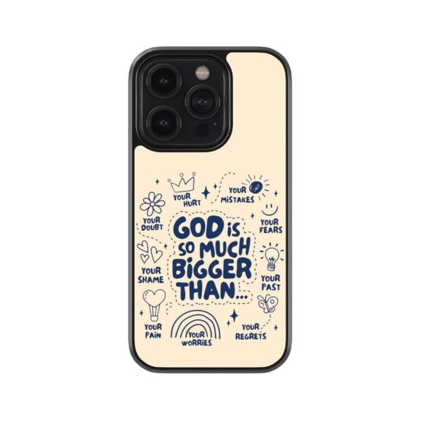 God is Bigger Than Premium Glass Phone Cases